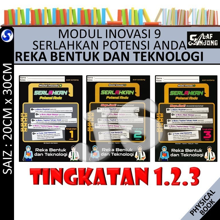 MODUL INOVASI 9 SERLAHKAN POTENSI ANDA REKA BENTUK DAN TEKNOLOGI TINGKATAN 1 2 3 KSSM 2024 (STUDENT COPY) - ALAF SANJUNG