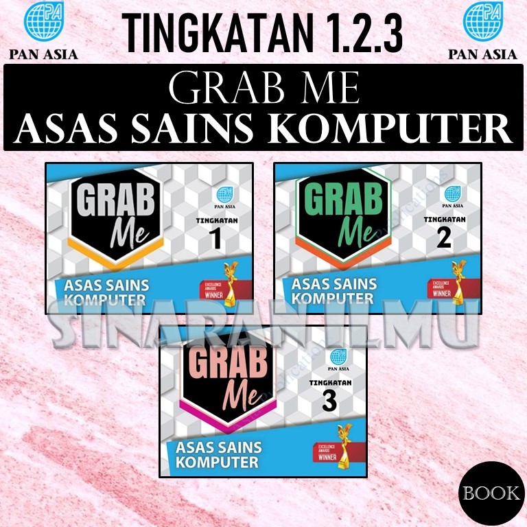 (SI)GRAB ME ASAS SAINS KOMPUTER TINGKATAN 1 2 3 KSSM | BUKU RUJUKAN | NOTA - PAN ASIA