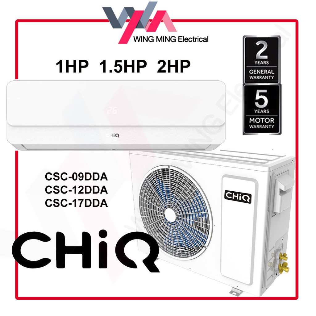 CHIQ  Air Conditioner (1HP/1.5HP/2HP) R32 Non-Inverter (CSC-09DDA/CSC-12DDA/CSC-17DDA) Aircond Murah/冷氣機