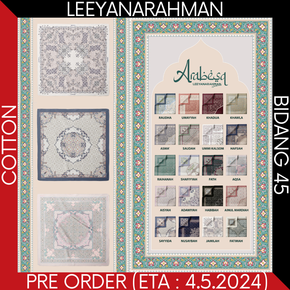PRE ORDER [ Arabesq , Rosalinda , Bicara Hati ] BIDANG 45 - Tudung Bawal LEEYANARAHMAN