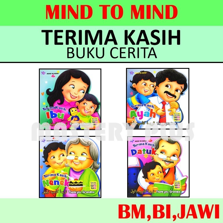 TERIMA KASIH BUKU CERITA PRASEKOLAH BACAAAN SUKU KATA ABOUT BM,BI,JAWI IBU AYAH DATUK NENEK - MIND TO MIND