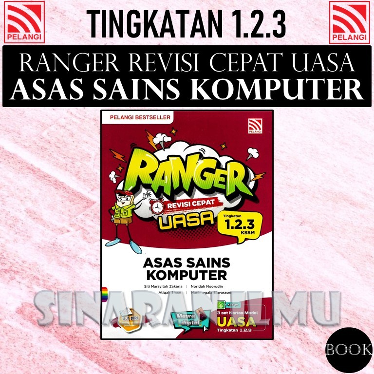 (SI)RANGER REVISI CEPAT UASA KSSM 2025 ASAS SAINS KOMPUTER TINGKATAN 1.2.3 - PELANGI
