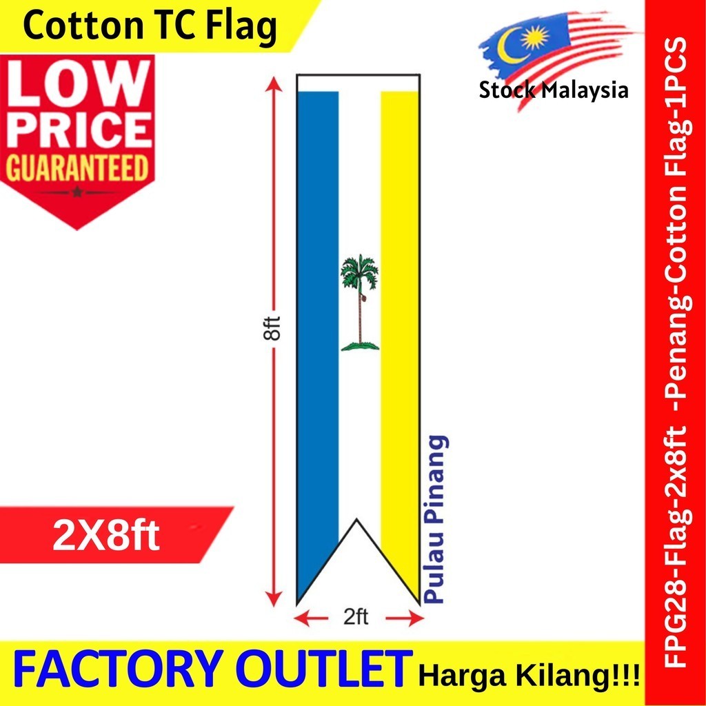 【2x8ft】Pulau Pinang  Penang Flag Cotton Flag Pulau Pinang  Flag Penang Bendera 槟城州旗 #FPG28