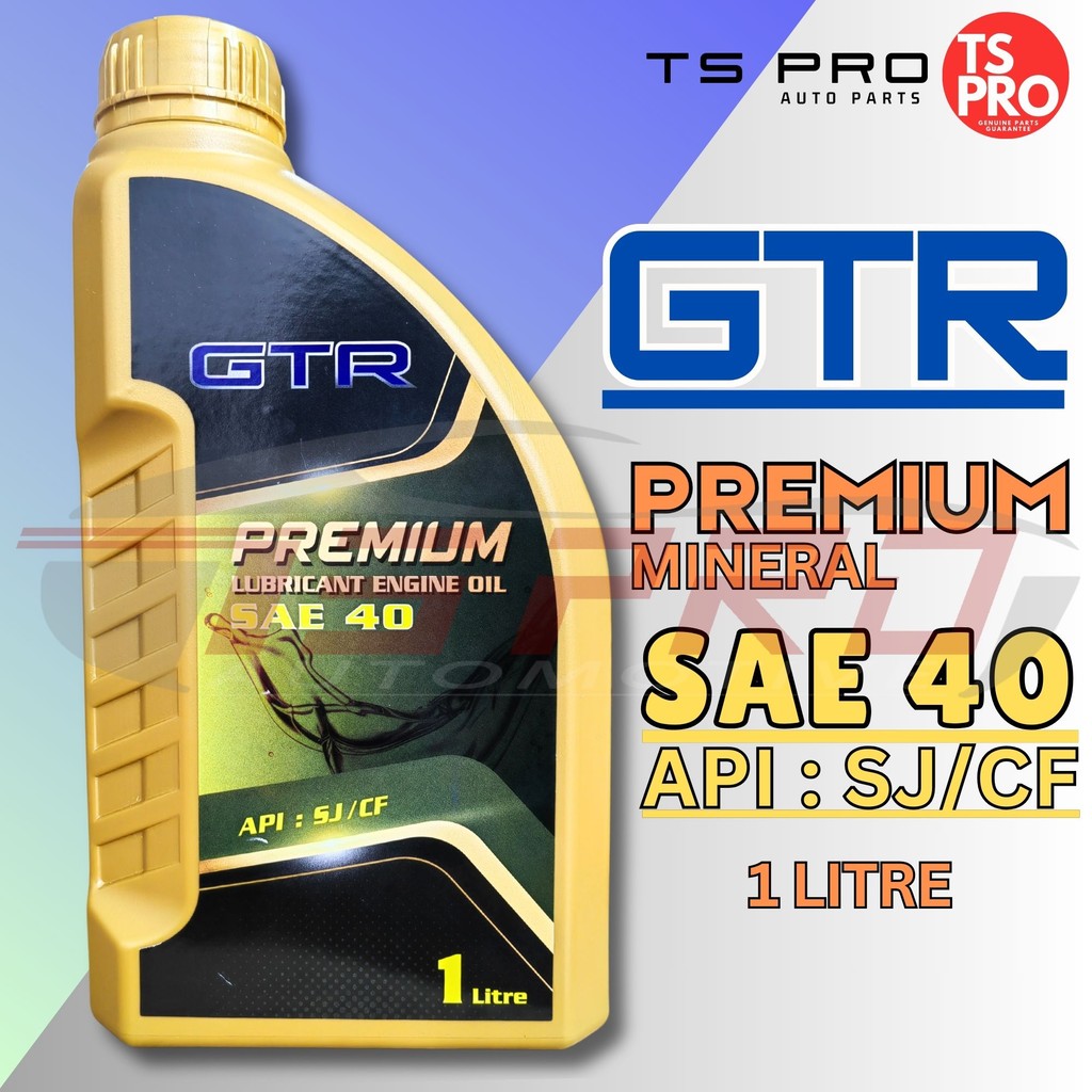 GTR Engine Oil 1L Premium Mineral SAE40 API: SJ/CF For Top Up (Minyak Tambah) - Car / Bus / Lorry / Tractor / Excavator