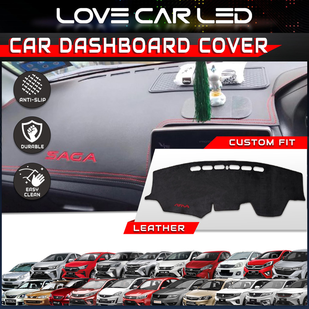 Proton Perodua Dashboard Leather Anti Slip Mat X90 X70 X50 Bezza Axia Myvi Ativa Saga Aruz Ativa Alza old New S70 MC3