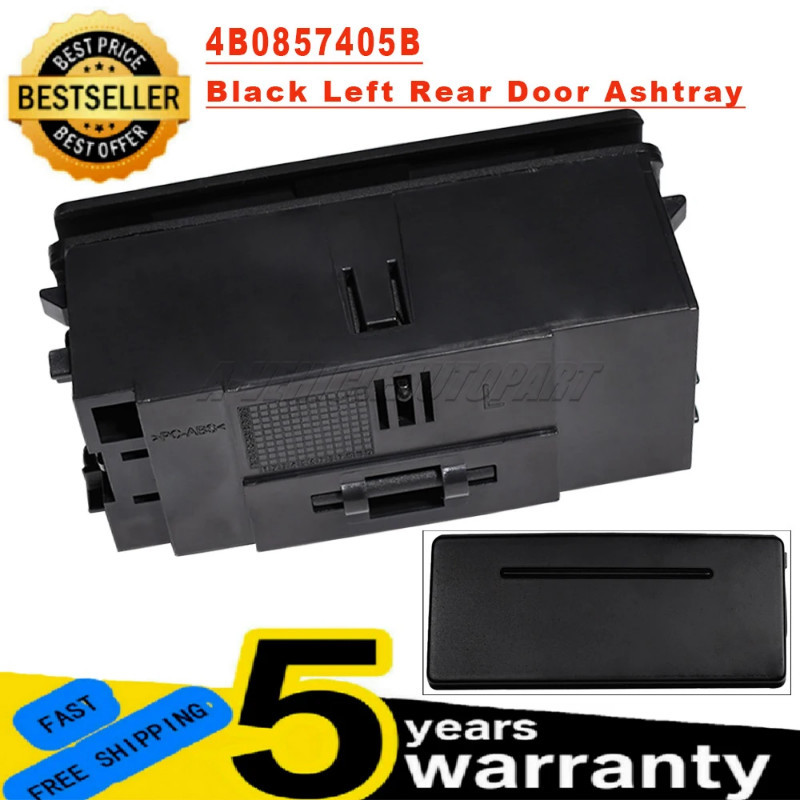 For Audi A6 C5 C6 S6 Avant Quattro Q7 RS6 VW Caddy Left Right Rear Door Ashtray 4B0857405B 4B0857406B