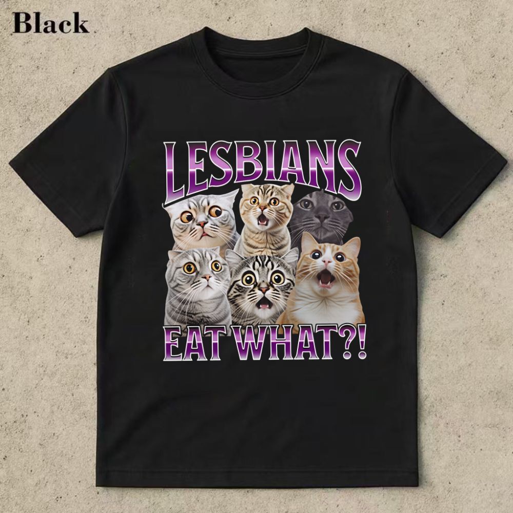 Lesbians Eat What Cats Funny Print Summer Short Sleeve T-Shirt
