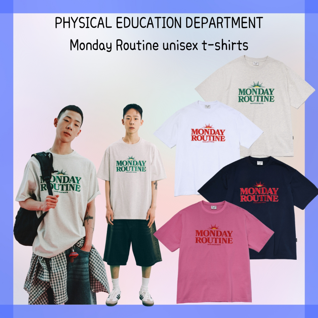 [PHYSICAL EDUCATION DEPARTMENT] Monday Routine unisex t-shirts / 4COLOR / 4SIZE / KOREA PRODUCT / 100% Authentic