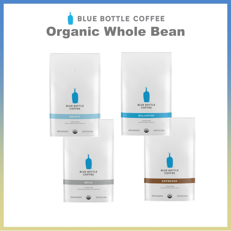 [BLUE BOTTLE COFFEE] Organic Whole Bean 340g / Bright, Bold, Blanced, Espresso Coffee Bean