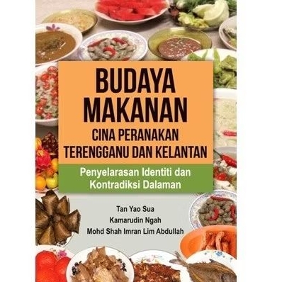Budaya Makanan Cina Peranakan Terengganu dan Kelantan