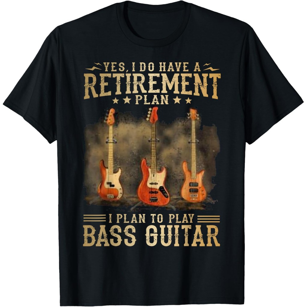 Men's cotton T-shirt Yes I Do Have A Retirement Plan I Plan To Play Bass Guitar T-Shirt High quality cotton short