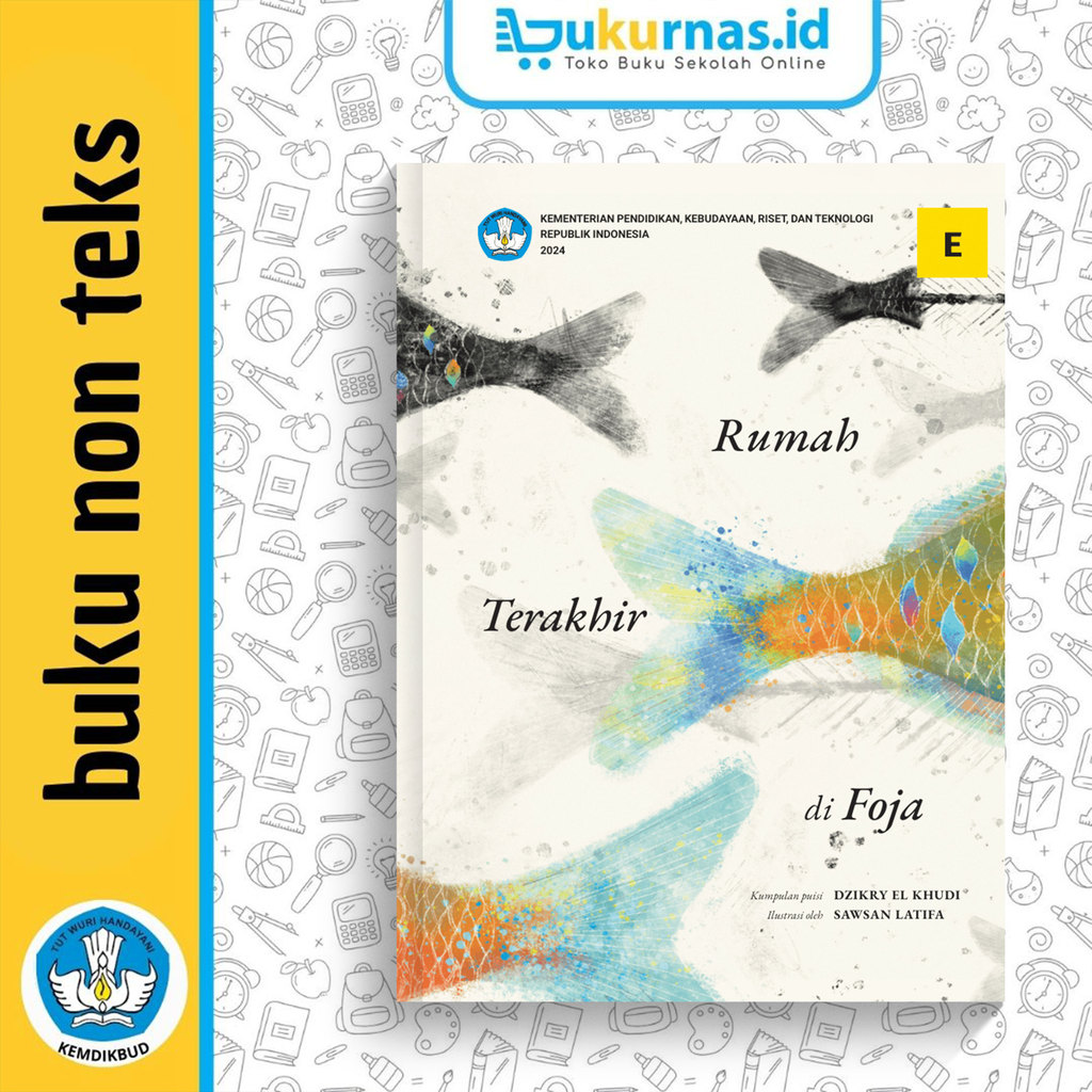 The last home Non-text book on the foja for high school (E) Merdeka Curriculum - Kumdikbud