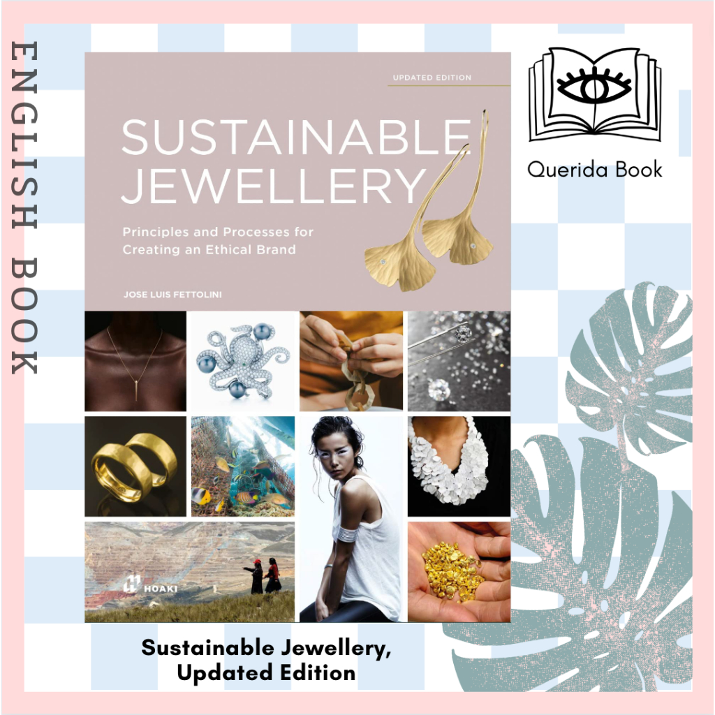 English Books Sustainable Jewellery Updated Edition: Principles and Processes for Creating an Ethical Brand