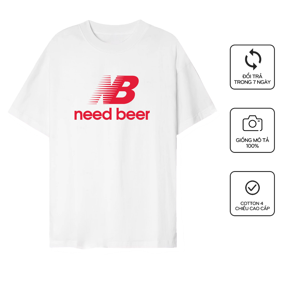Need Beer brand comedy t-shirt, unisex 4-way cotton for men and women, youthful and dynamic style
