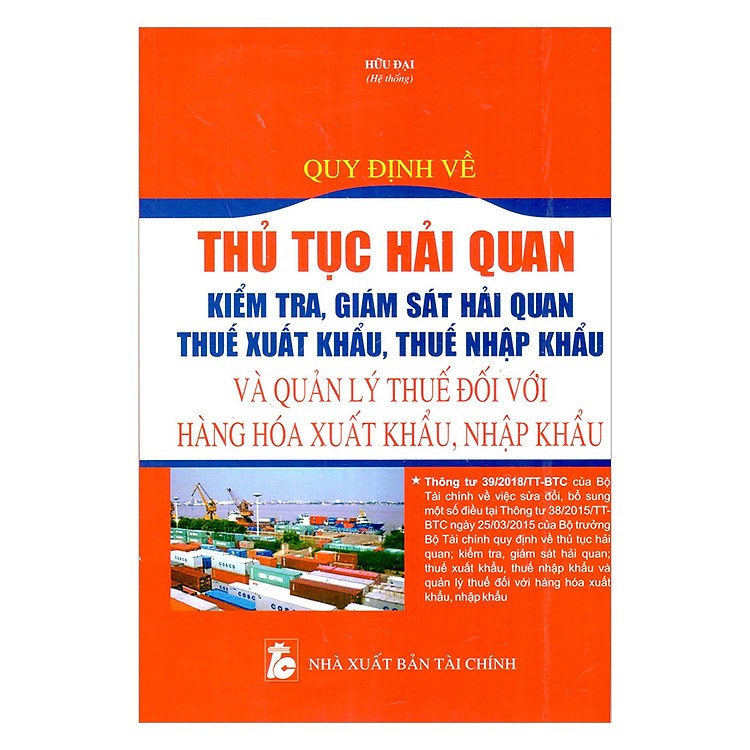 Regulations on Customs Procedures, Testing, Customs Monitoring, Export Tax, Import Taxation and Tax Management for Goods H