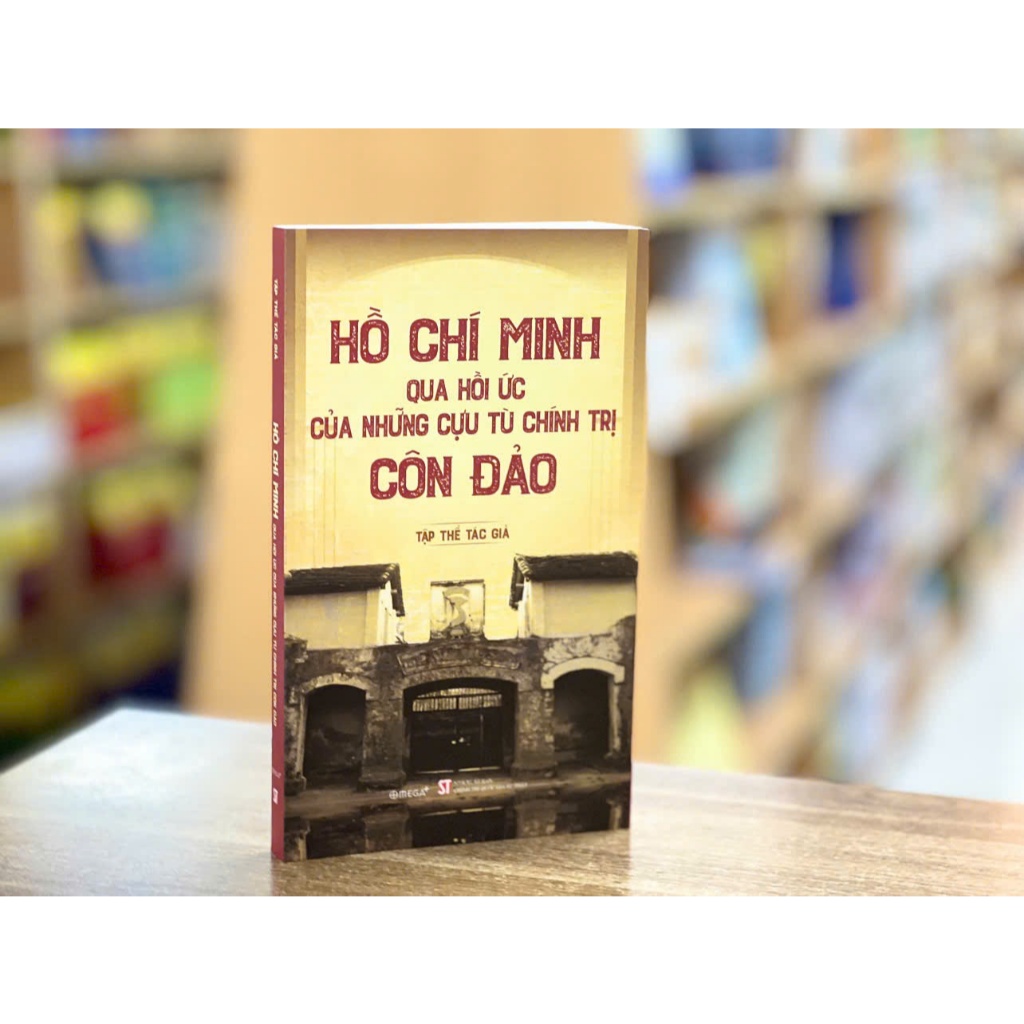 Book - Ho Chi Minh through the memories of Con Dao politic prisoners - Many authors - Truth National Political Publishing House
