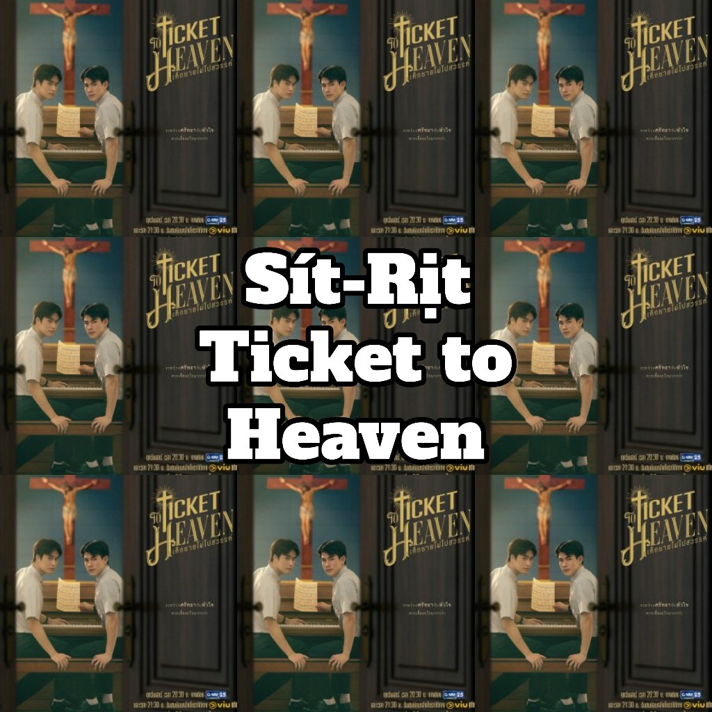 Ticket to Heaven - GeminiFourth: Gemini Norawit x Fourth Nattawat