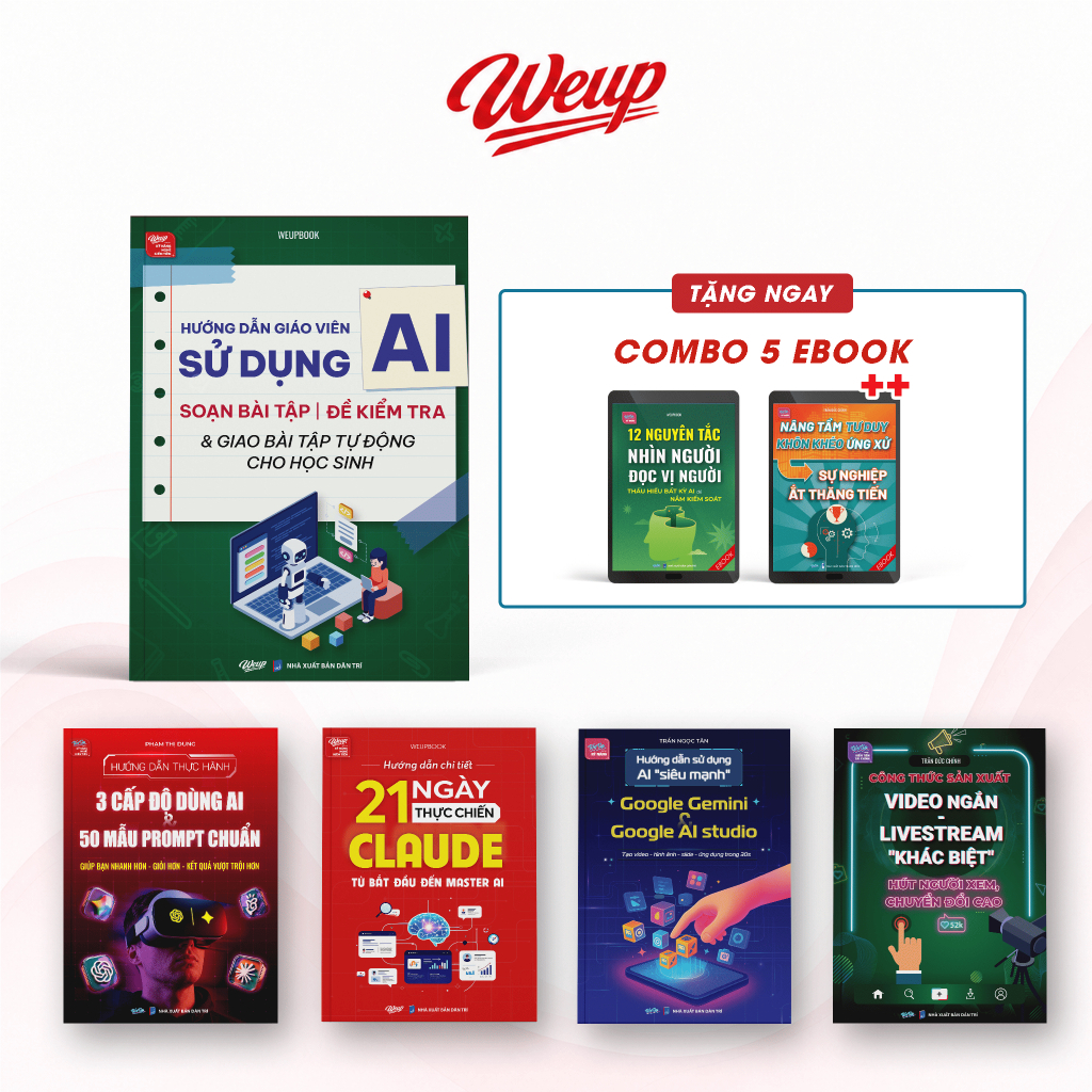Book Combo (Free 5EB): Teacher using AI+3 level AI+21 days of master Claude+Google AI super strong+Short video production